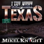 Last Night in Texas