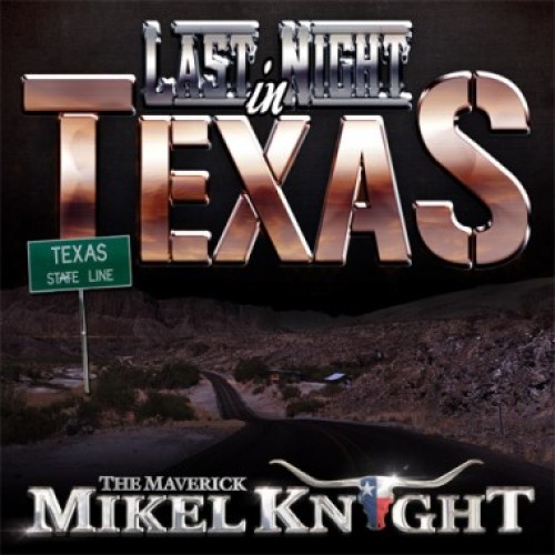 mikel-knight-last-night-in-texas-cover